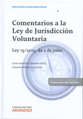 COMENTARIOS A LA LEY DE JURISDICCIÓN VOLUNTARIA (DÚO)