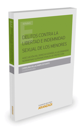 DELITOS CONTRA LA LIBERTAD E INDEMNIDAD SEXUAL DE LOS MENORES. (PAPEL)