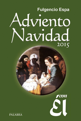 ADVIENTO-NAVIDAD 2015,CON EL
