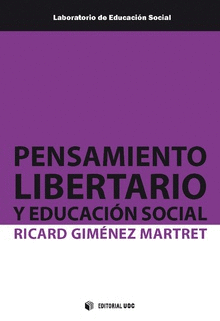 PENSAMIENTO LIBERTARIO Y EDUCAC. SOCIAL