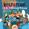 ROLF & FLOR EN EL CIRCULO POLAR
