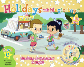 HOLIDAYS WITH MAGIC TOYS 5/6 AÑOS +CD LEVEL C