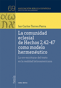 COMUNIDAD ECLESIAL DE HECHOS 2,42-47 COMO MODELO HERMENEUTI