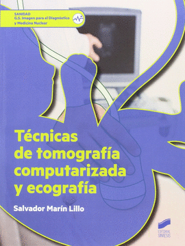 TECNICAS DE TOMOGRAFIA COMPUTERIZADA Y ECOGRAFIA