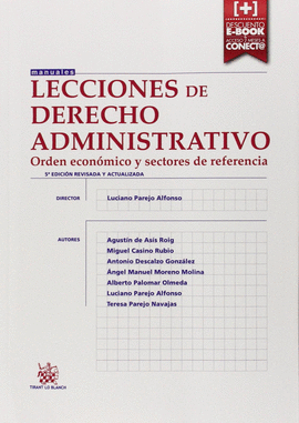 LECCIONES DE DERECHO ADMINISTRATIVO. ORDEN ECONÓMICO Y SECTORES DE REFERENCIA