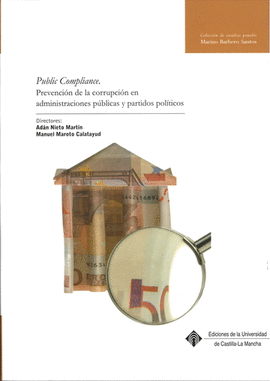 PUBLIC COMPLIANCE PREVENCION DE LA CORRUPCION EN ADMINISTRACIONES PUBLICAS Y PAR