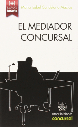 EL MEDIADOR CONCURSAL