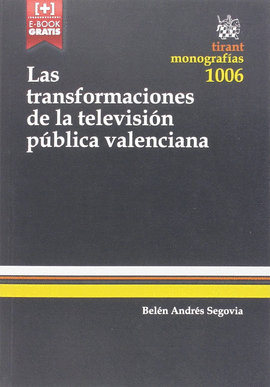 LAS TRANSFORMACIONES DE LA TEVISIÓN PÚBLICA VALENCIANA 1006