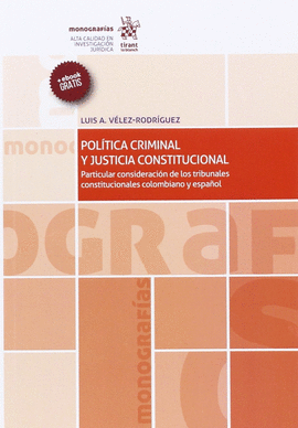 POLÍTICA CRIMINAL Y JUSTICIA CONSTITUCIONAL