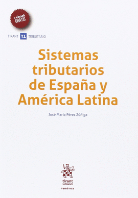 SISTEMAS TRIBUTARIOS DE ESPAÑA Y AMÉRICA LATINA