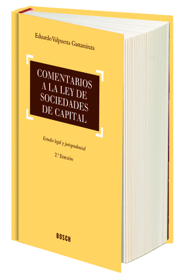 COMENTARIOS A LA LEY DE SOCIEDADES DE CAPITAL (2.ª EDICIÓN)