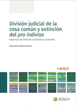 DIVISION JUDICIAL DE LA COSA COMUN Y EXTINCION DEL