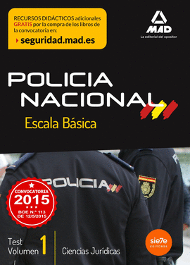 ESCALA BÁSICA DE POLICÍA NACIONAL. TEST VOLUMEN 1