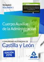 AUXILIAR ADMINISTRATIVO DE LA ADMINISTRACION. VOL 1 CASTILLA Y LEON