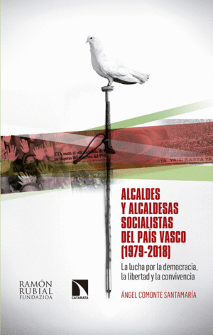 ALCALDES Y ALCALDESAS SOCIALISTAS DEL PAIS VASCO (1979-2018)