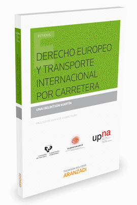 DERECHO EUROPEO Y TRANSPORTE INTERNACIONAL POR CARRETERA