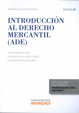INTRODUCCION AL DERECHO MERCANTIL. (ADE)  EDICION 1ª