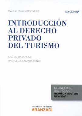 INTRODUCCION AL DERECHO PRIVADO DEL TURISMO 6ª EDI(DUO)