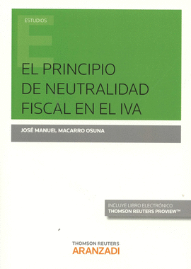 PRINCIPIO DE NEUTRALIDAD FISCAL EN EL IVA,EL