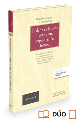 LA DEFENSA JUDICIAL FRENTE A UNA EXPROPIACIÓN FORZOSA (PAPEL + E-BOOK)