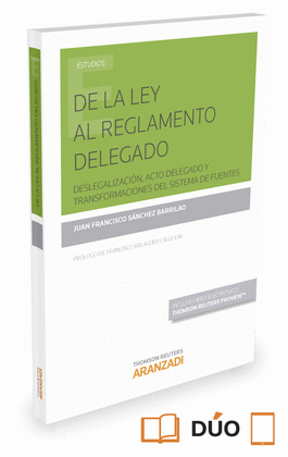 DE LA LEY AL REGLAMENTO DELEGADO   (PAPEL + E-BOOK)