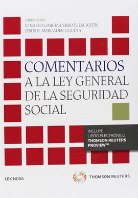 COMENTARIOS A LA LEY DE LA SEGURIDAD SOCIAL