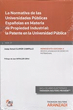 NORMATIVA DE LAS UNIVERSIDADES PUBLICAS ESPAÑOLAS EN MATERIA DE PROPIEDAD INDUST
