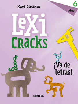 LEXICRACKS VA DE LETRAS 6 AÑOS