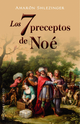 7 PRECEPTOS DE NOE , LOS