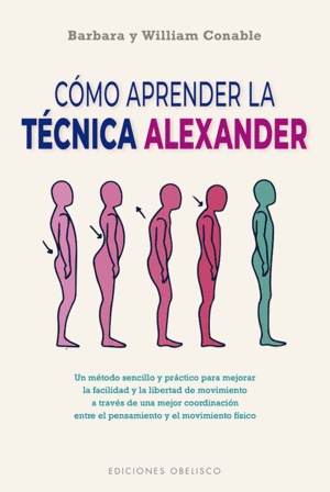 COMO APRENDER LA TECNICA ALEXANDER 2/E