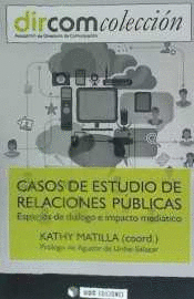 CASOS DE ESTUDIOS RELACIONES PUBLICAS