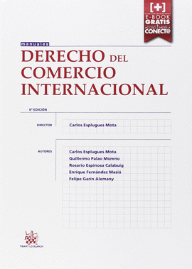 DERECHO DEL COMERCIO INTERNACIONAL 6ª EDICION. 2015