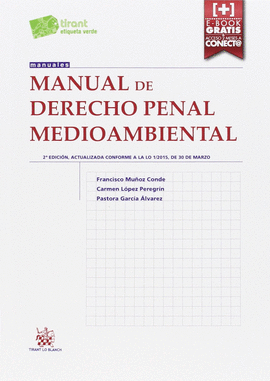 MANUAL DE DERECHO PENAL MEDIOAMBIENTAL 2ª EDICION. 2015