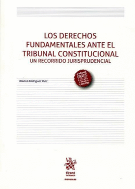 DCHOS FUNDAMENTALES ANTE EL TRIBUNAL CONSTITUCIONAL