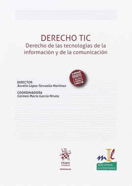 DERECHO TIC. DERECHO DE LAS TECNOLOGIAS