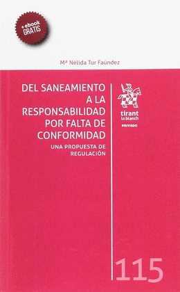 DEL SANEAMIENTO A LA RESPONSABILIDAD POR FALTA DE CONFORMIDAD 115