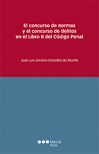 EL CONCURSO DE NORMAS Y EL CONCURSO DE DELITOS EN EL LIBRO II DEL CODIGO PENAL