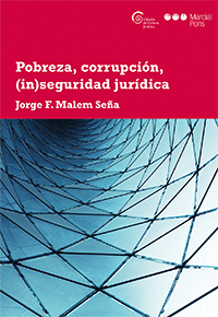 POBREZA, CORRUPCION, (IN)SEGURIDAD JURIDICA