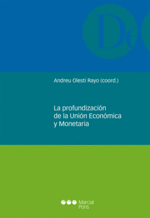 PROFUNDIZACION DE LA UNION ECONOMICA Y MONETARIA,LA