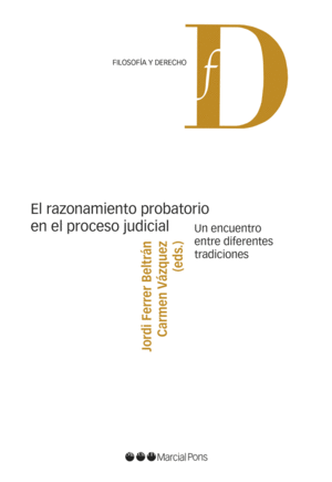 RAZONAMIENTO PROBATORIO EN EL PROCESO JUDICIAL .