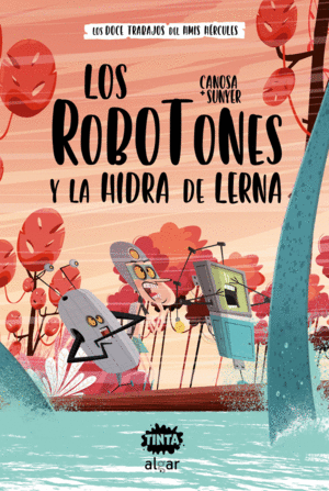 LOS ROBOTONES Y LA HIDRA DE LERNA, +10 AÑOS