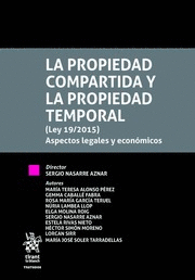 PROPIEDAD COMPARTIDA Y LA PROPIEDAD TEMPORAL (LEY 19/2015) ASPECTOS LEGALES Y EC