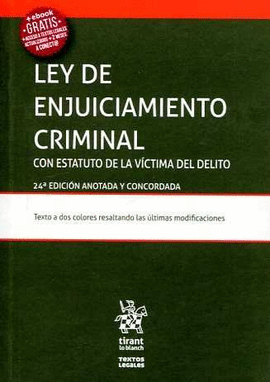 LEY ENJUICIAMIENTO CRIMINAL 24ªEDICION. 2016