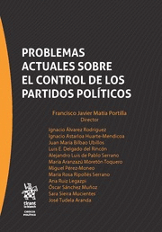 PROBLEMAS ACTUALES SOBRE EL CONTROL DE LOS PARTIDOS POLITICOS
