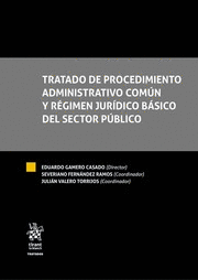TRATADO DE PROCEDIMIENTO ADMINISTRATIVO COMÚN Y RÉGIMEN JURÍDICO BÁSICO DEL SECT