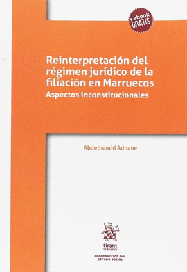 REINTERPRETACIONDEL REGIMEN JURIDICO DE LA FILIACION EN MARRUECOS