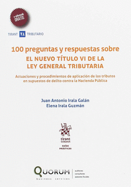 100 PREGUNTAS Y RESPUESTAS SOBRE EL NUEVO TÍTULO VI DE LA LEY GENERAL TRIBUTARIA