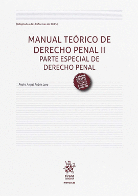 MANUAL TEORICO DE DERECHO PENAL II. PARTE ESPECIAL DE DERECHO PENAL