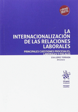 INTERNACIONALIZACION DE LAS RELACIONES LABORALES, LA