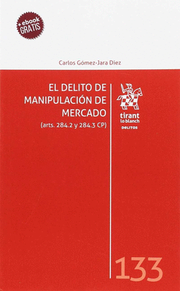 DELITO MANIPULACION DE MERCADO, EL